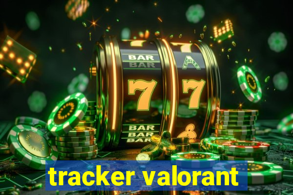 tracker valorant